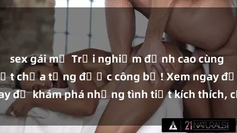 sex gái mỹ Trải nghiệm đỉnh cao cùng phim sex Mỹ hot nhất chưa từng được công bố! Xem ngay để khám phá những tình tiết kích thích, cảnh nóng bỏng!